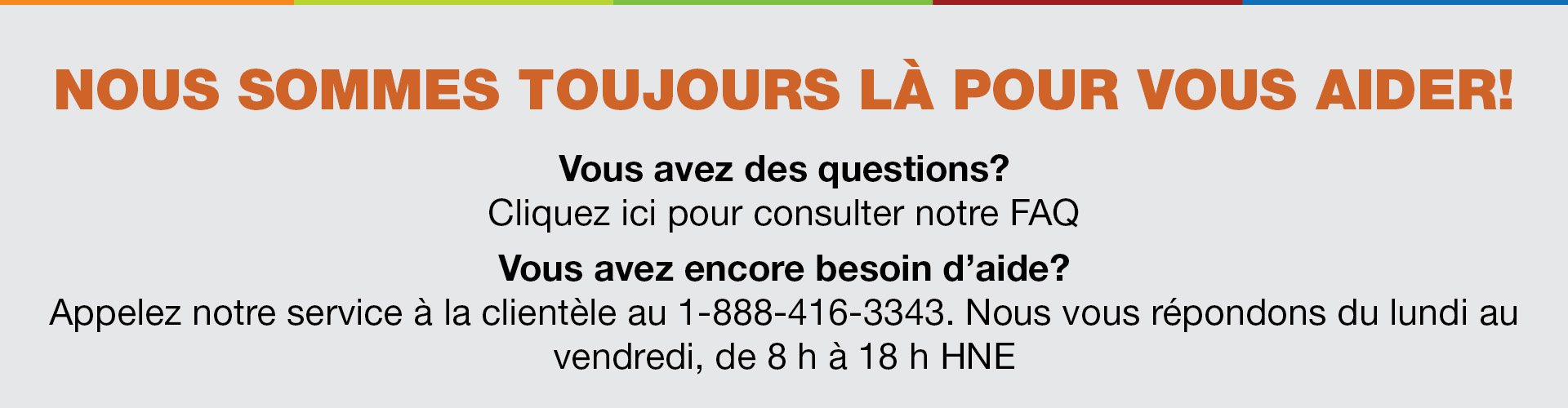 We're Always Here To Help!  1920x500   FR